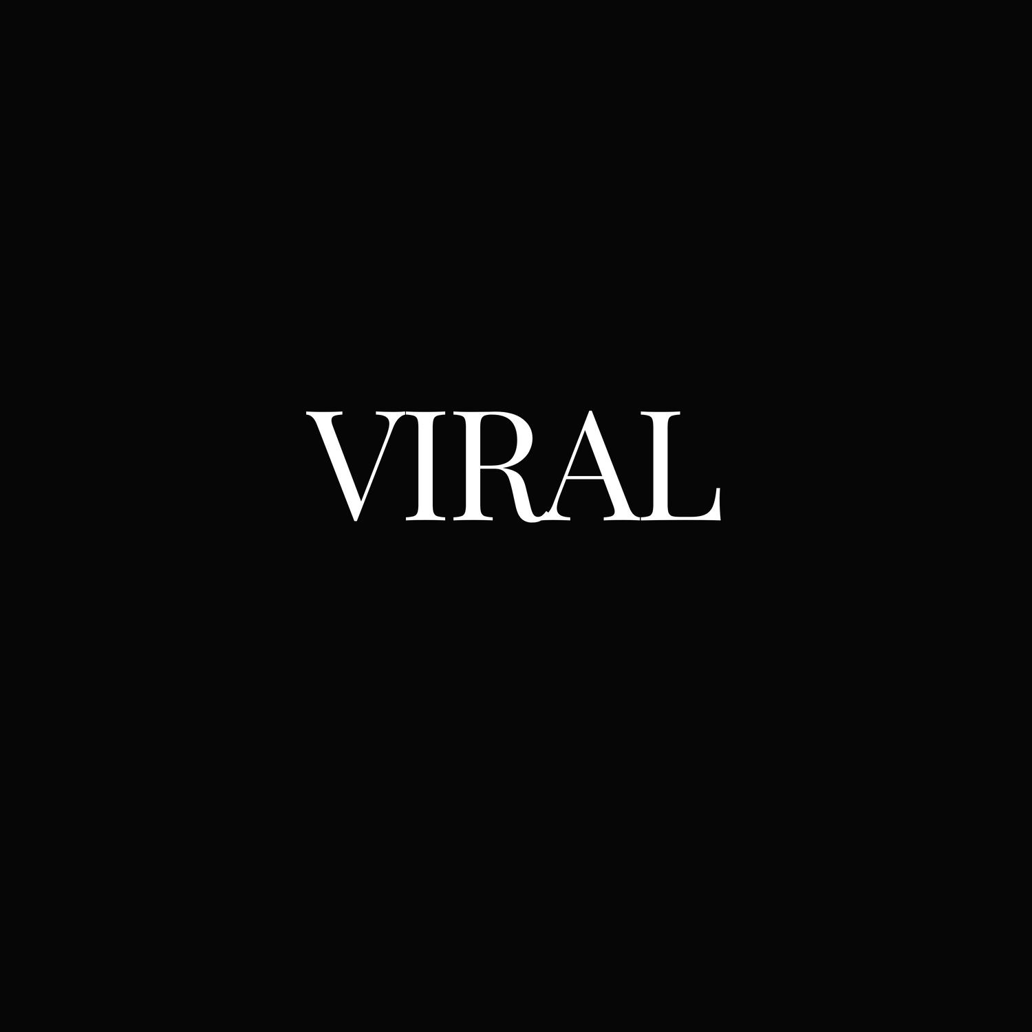 VIRAL